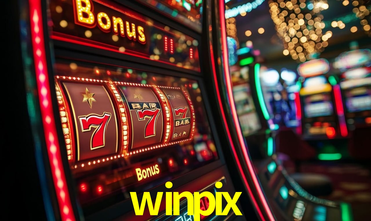 Bônus Generosos e Exclusivos no winpix para Você!